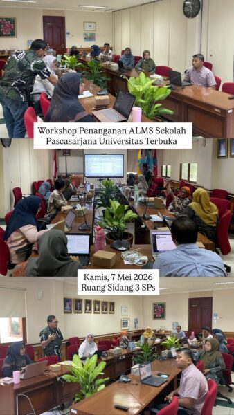 Workshop Penanganan ALMS Sekolah Pascasarjana Universitas Terbuka
