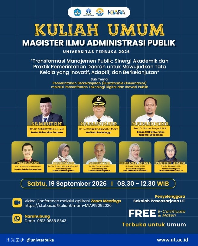 Kuliah Umum MIAP UT Perkuat Wawasan Mahasiswa tentang Transformasi Manajemen Publik dan Pemerintahan Berkelanjutan
